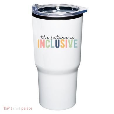 The Future Is Inclusive Colorful Tumbler
