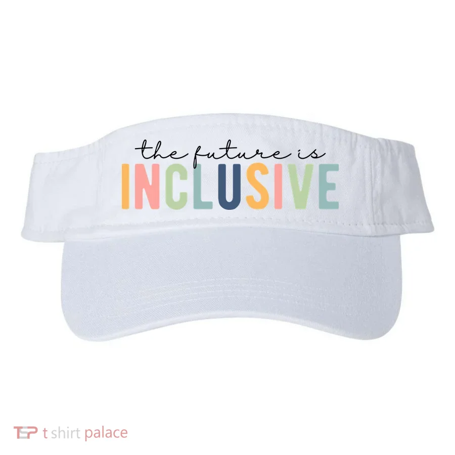 The Future Is Inclusive Colorful Visor