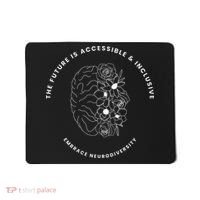 The Future Is Accessible & Inclusive Embrace Neurodiversity Mousepad thumb 0