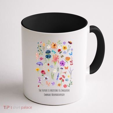 The Future Is Accessible  Inclusive-Embrace Neurodiversity Coffee Mug back