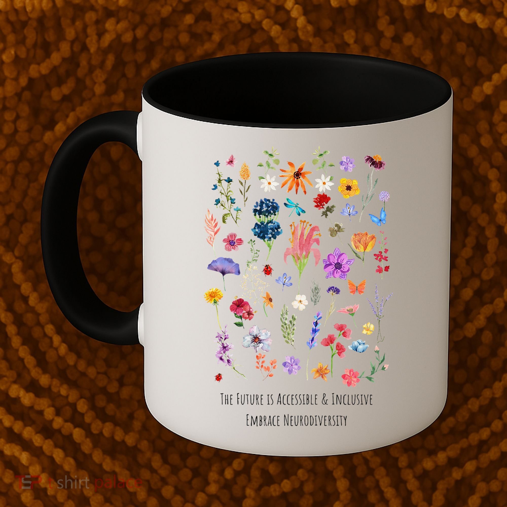 The Future Is Accessible  Inclusive-Embrace Neurodiversity Coffee Mug