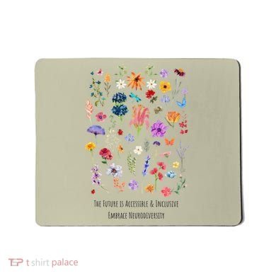 The Future Is Accessible  Inclusive-Embrace Neurodiversity Mousepad