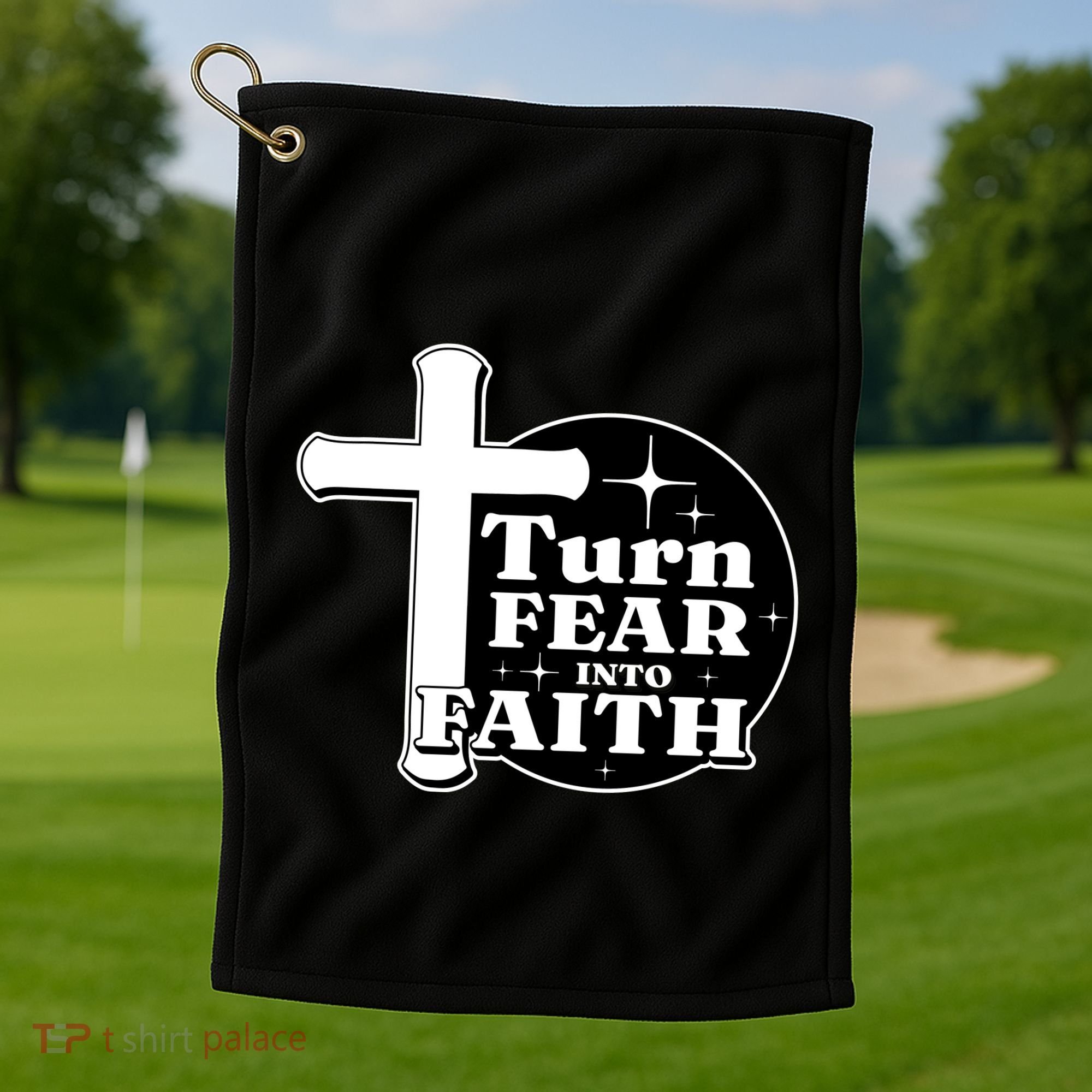 Turn Fear Into Faith Cross Golf Towel