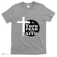 Turn Fear Into Faith Cross T-Shirt thumb 0