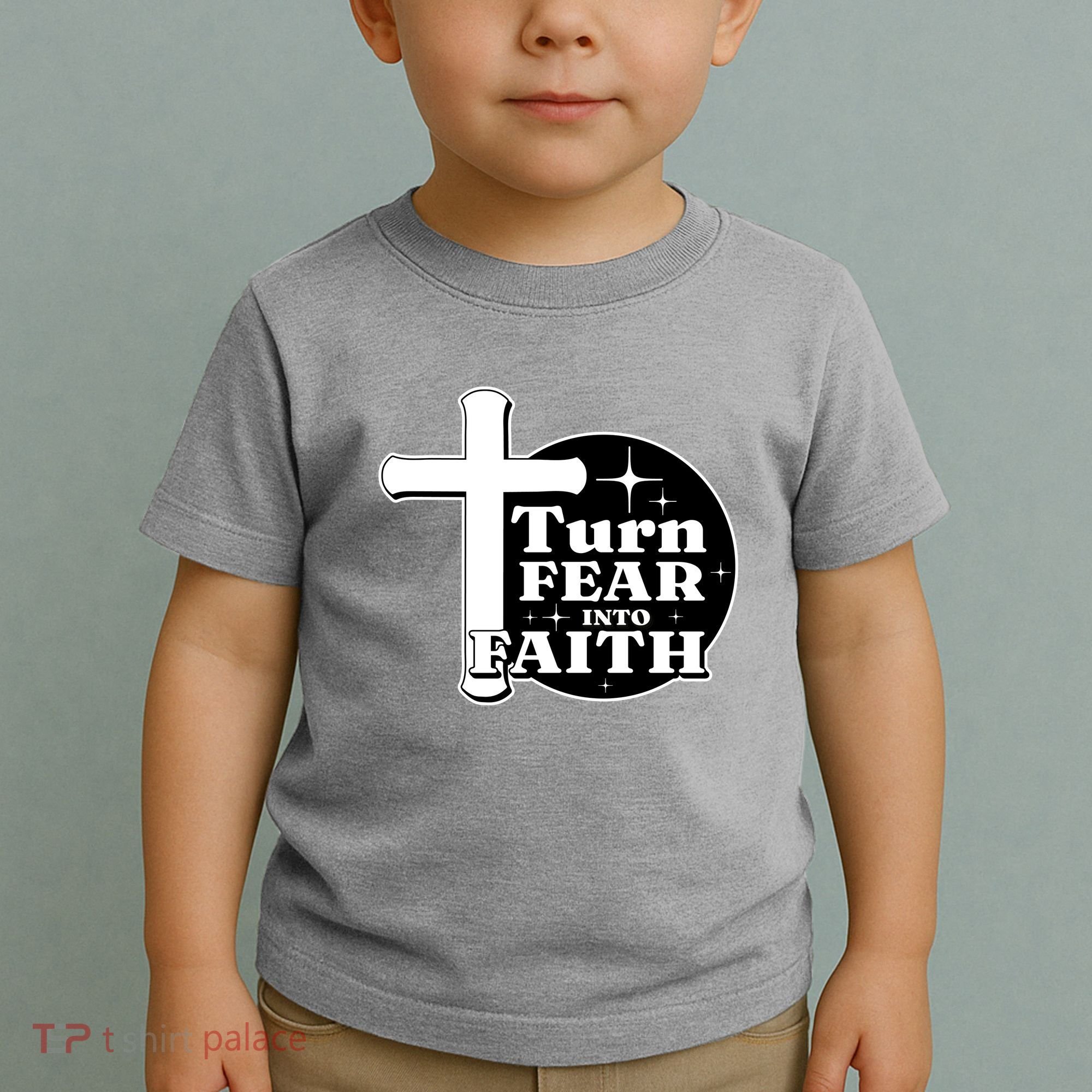 Turn Fear Into Faith Cross Toddler T-Shirt