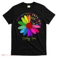 They Fight I Fight Oncology Team Sunflower Oncology Nurse T-Shirt thumb 0