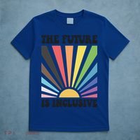 The Future Is Inclusive Lgbt Lesbian Hu Rights Pride Great Gift T-Shirt thumb 5