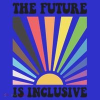 The Future Is Inclusive Lgbt Lesbian Hu Rights Pride Great Gift T-Shirt thumb 7