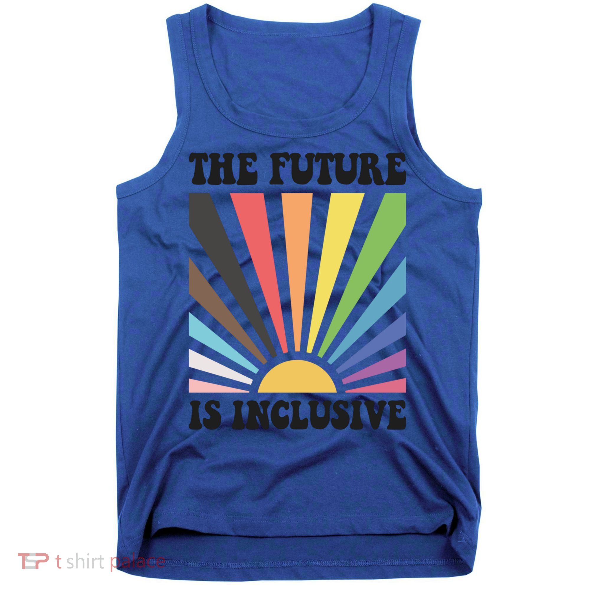 The Future Is Inclusive Lgbt Lesbian Hu Rights Pride Great Gift Tank Top