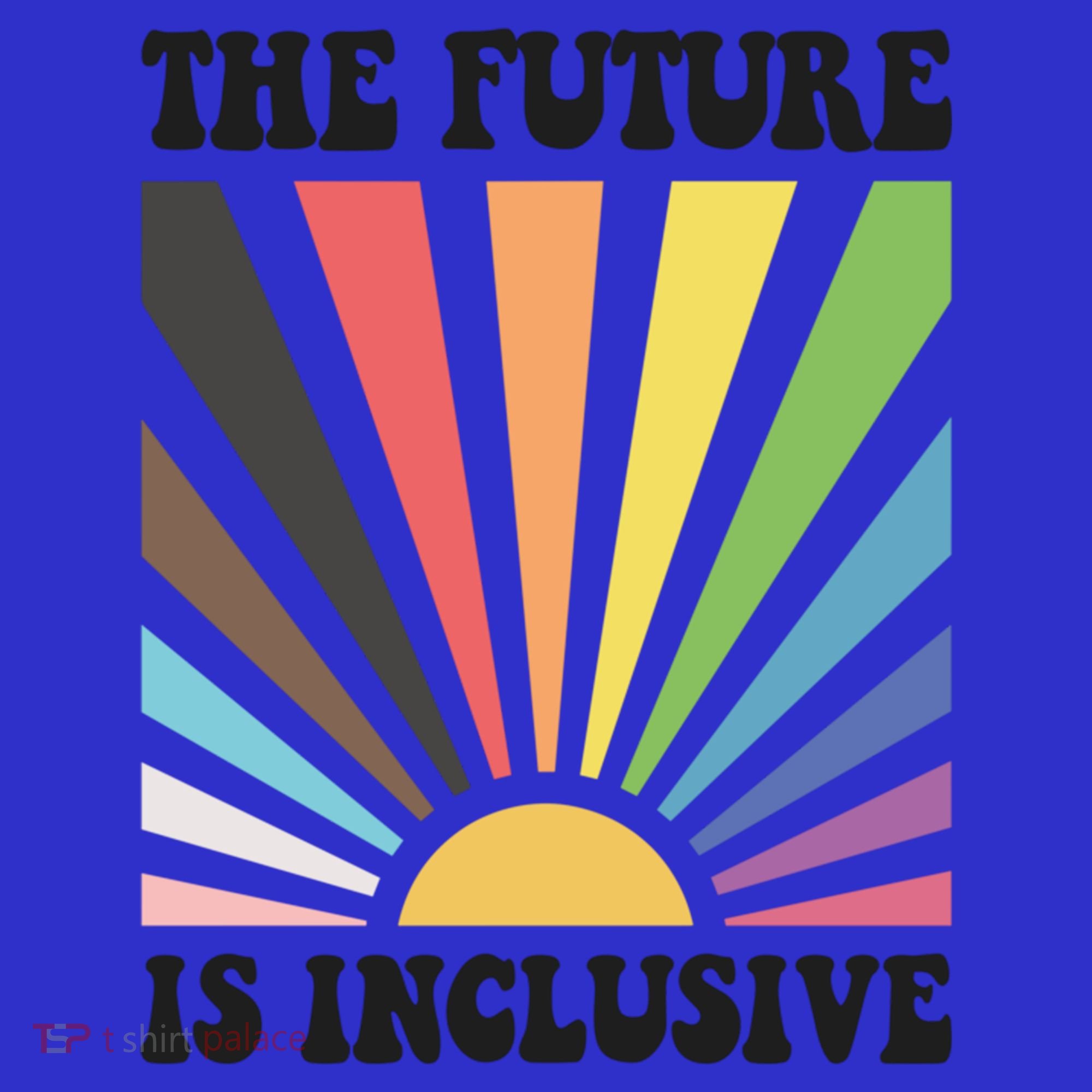The Future Is Inclusive Lgbt Lesbian Hu Rights Pride Great Gift Kids Hoodie