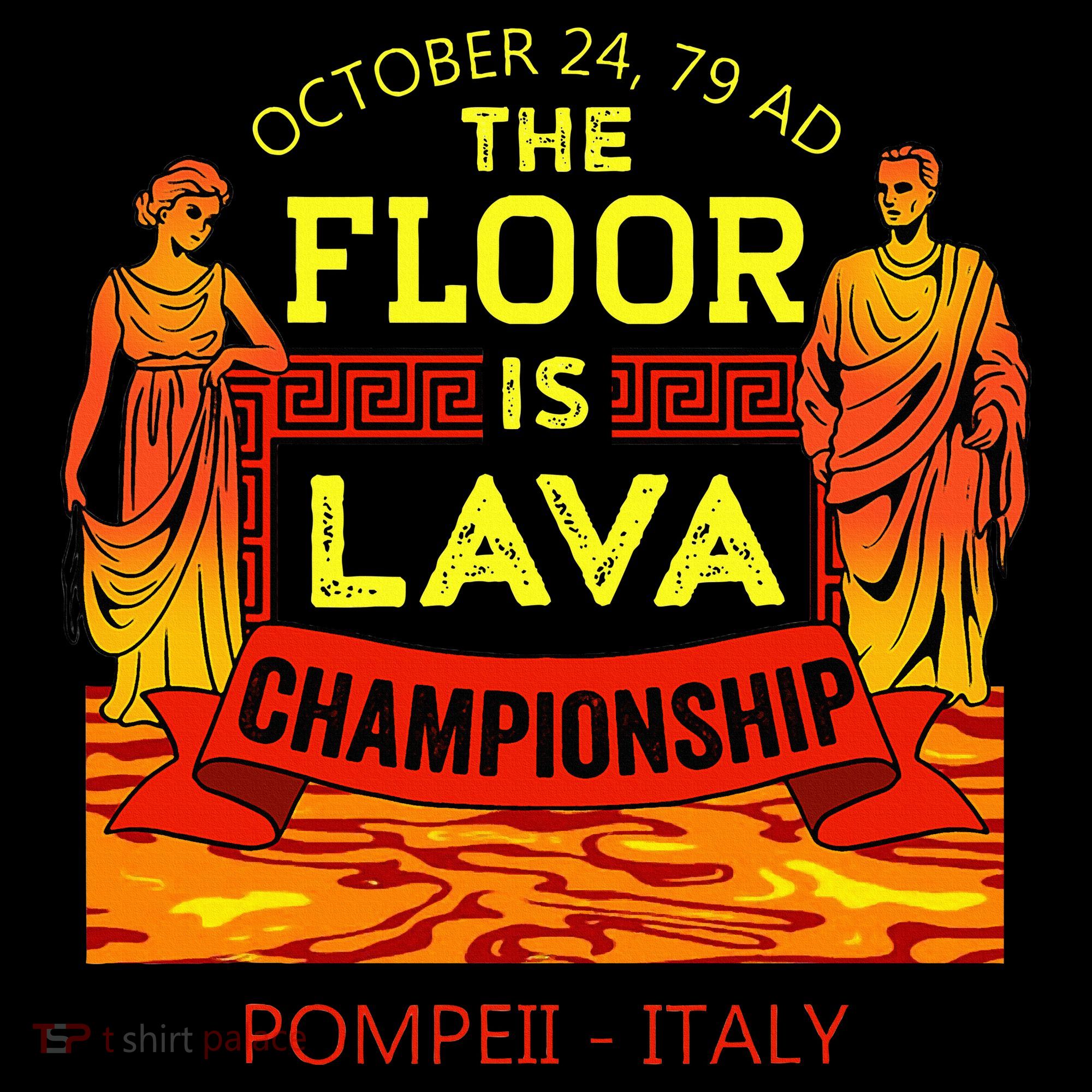 The Floor Is Lava Championship Pompeii Italy  Coffee Mug