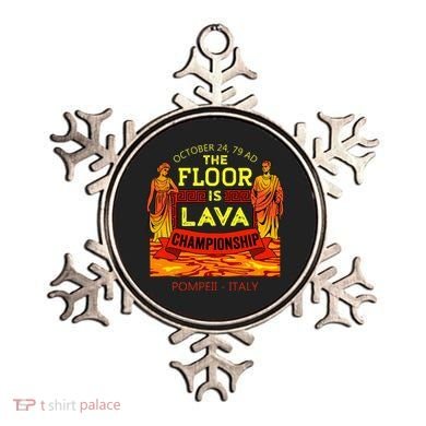 The Floor Is Lava Championship Pompeii Italy  Ornament