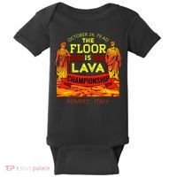 The Floor Is Lava Championship Pompeii Italy  Baby Bodysuit thumb 0