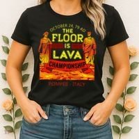 The Floor Is Lava Championship Pompeii Italy  Women's T-Shirt thumb 2