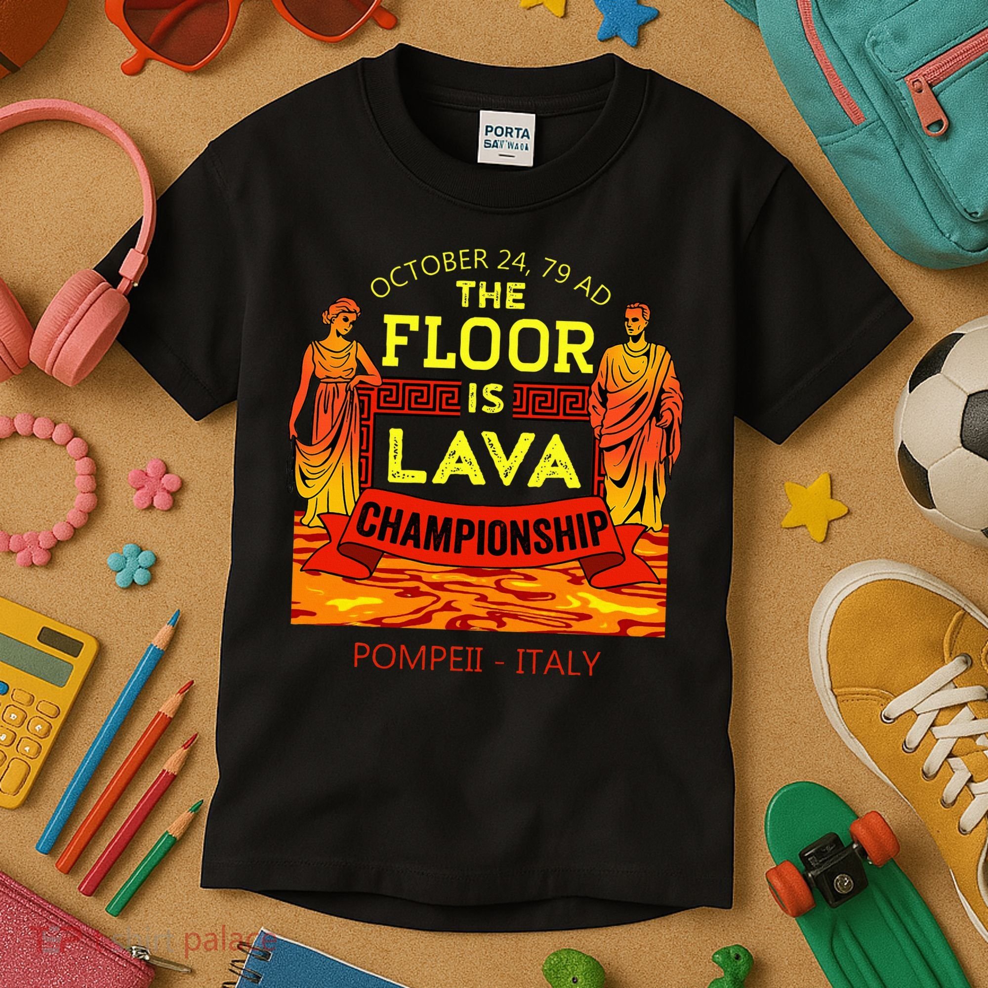 The Floor Is Lava Championship Pompeii Italy  Kids T-Shirt