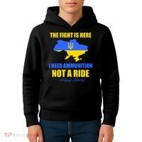 The Fight Is Here I Need Ammunition, Not A Ride Support Ukraine Kids Hoodie thumb 4