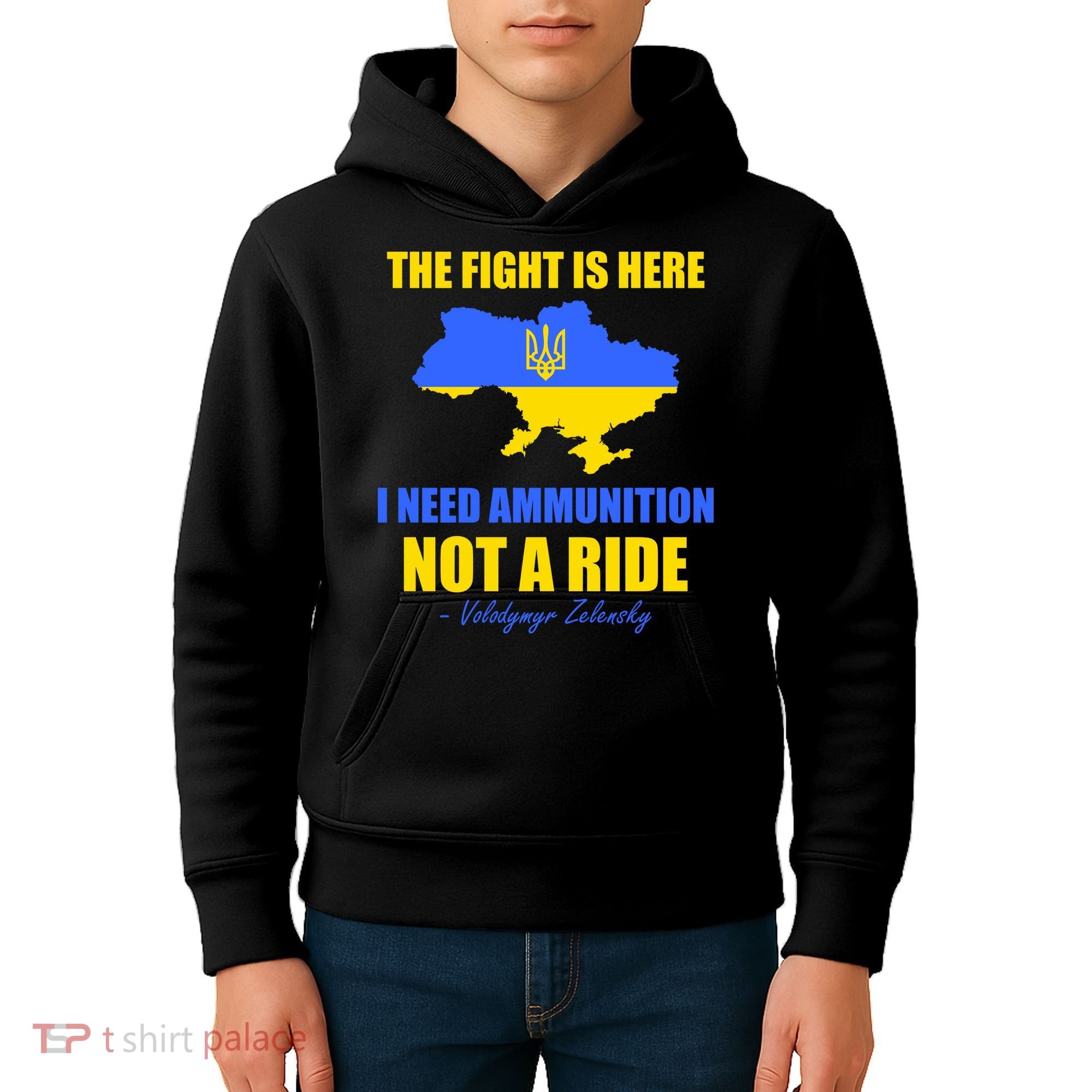 The Fight Is Here I Need Ammunition, Not A Ride Support Ukraine Kids Hoodie