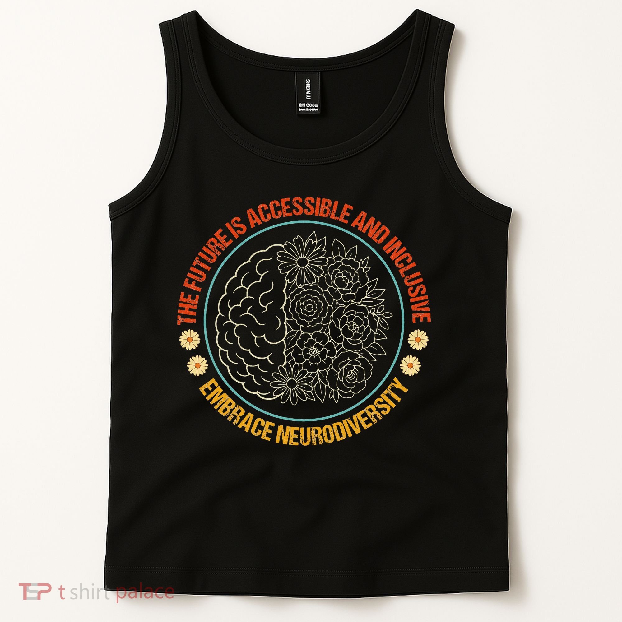 The Future Is Accessible  Inclusive Embrace Neurodiversity Tank Top