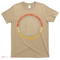The Future Is Accessible  Inclusive Embrace Neurodiversity T-Shirt thumb 0