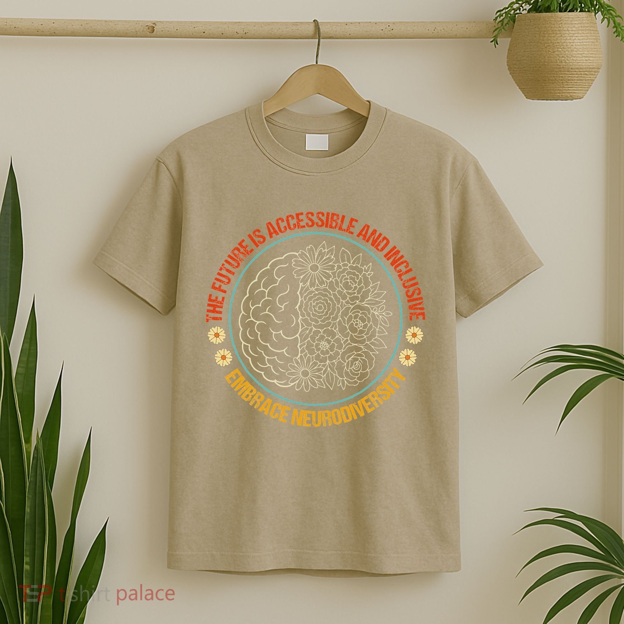 The Future Is Accessible  Inclusive Embrace Neurodiversity T-Shirt