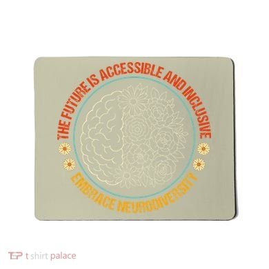 The Future Is Accessible  Inclusive Embrace Neurodiversity Mousepad