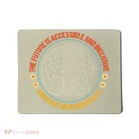 The Future Is Accessible  Inclusive Embrace Neurodiversity Mousepad thumb 0