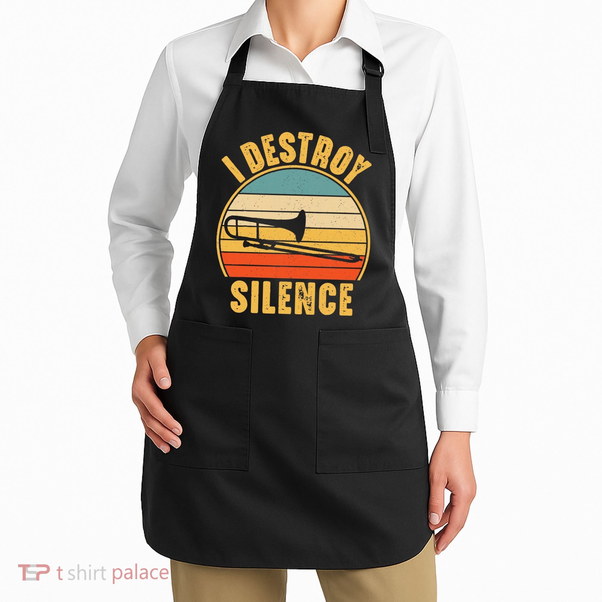 Trombonist Funny I Destroy Silence Trombone Player Apron