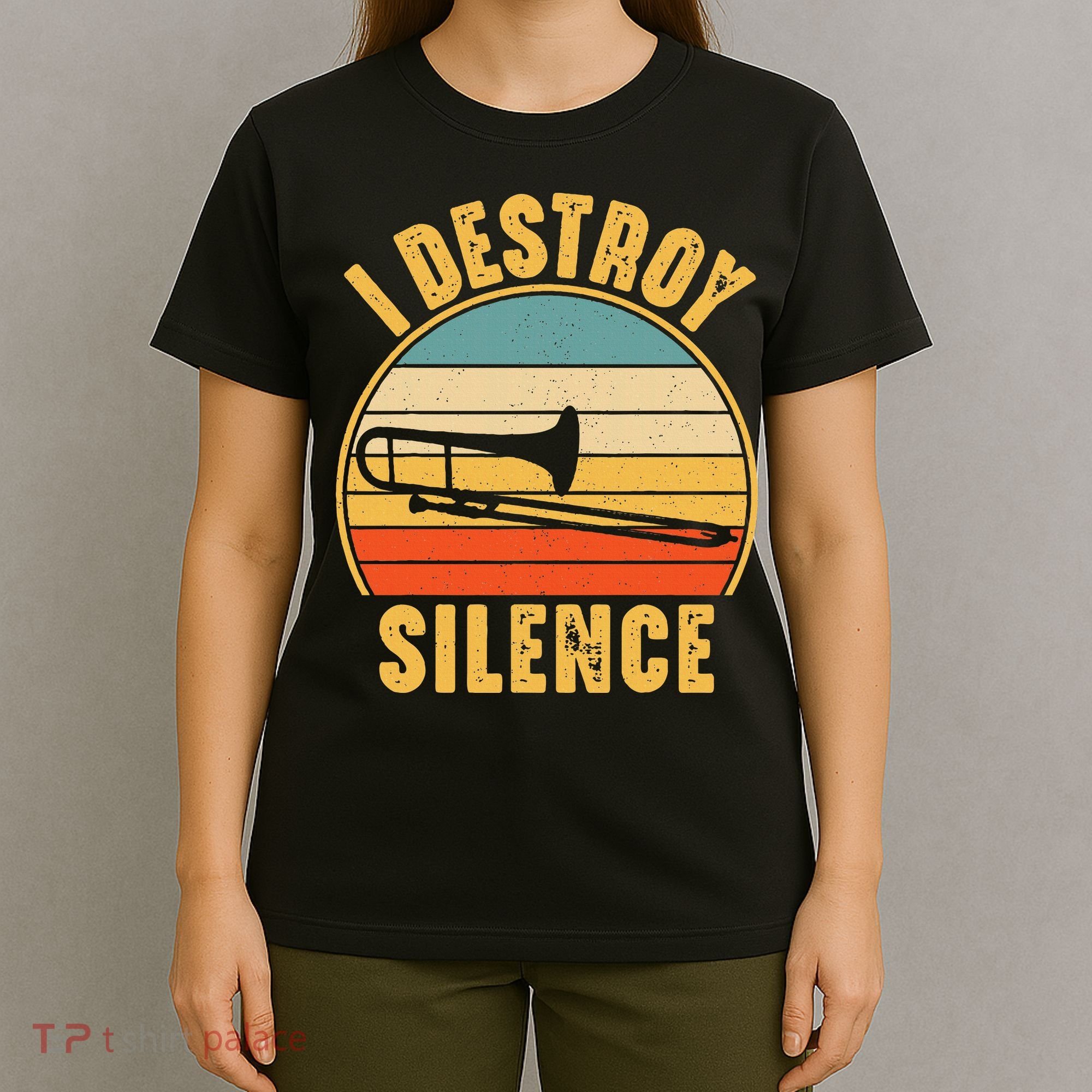 Trombonist Funny I Destroy Silence Trombone Player T-Shirt