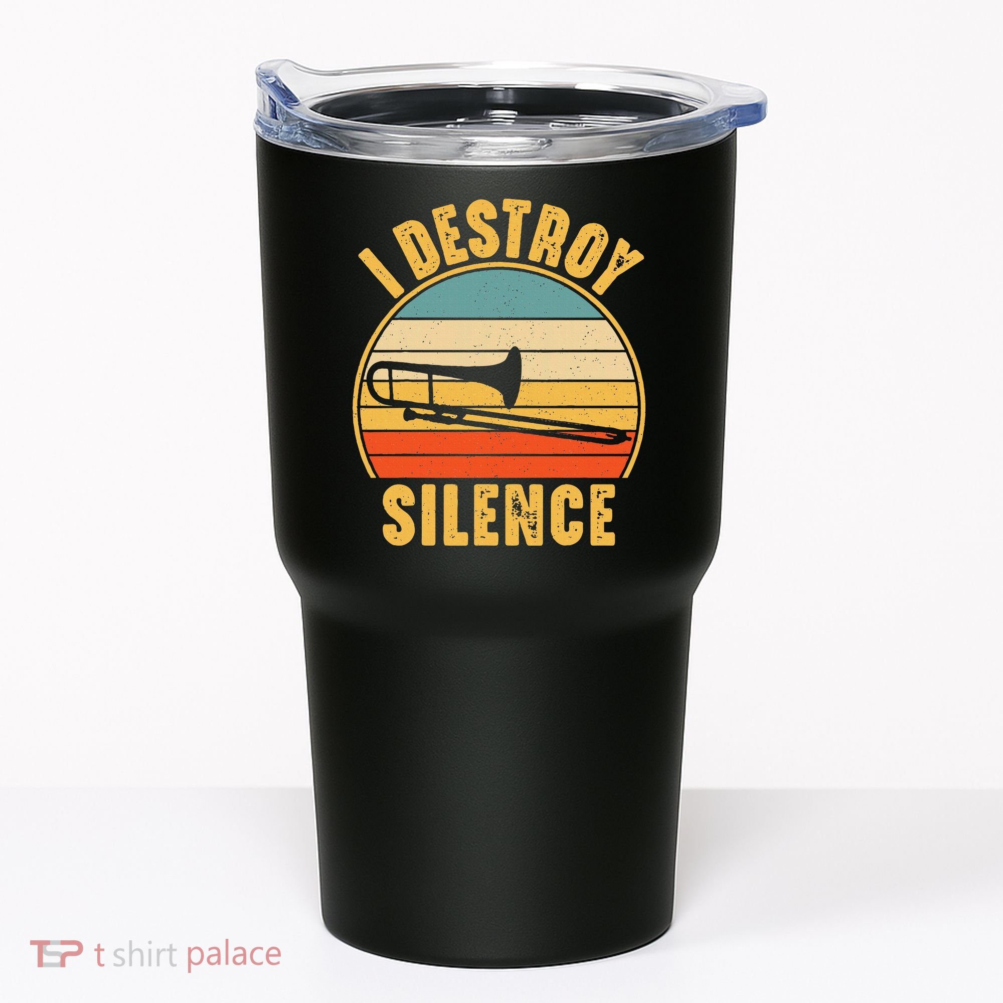Trombonist Funny I Destroy Silence Trombone Player Tumbler