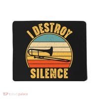 Trombonist Funny I Destroy Silence Trombone Player Mousepad thumb 0