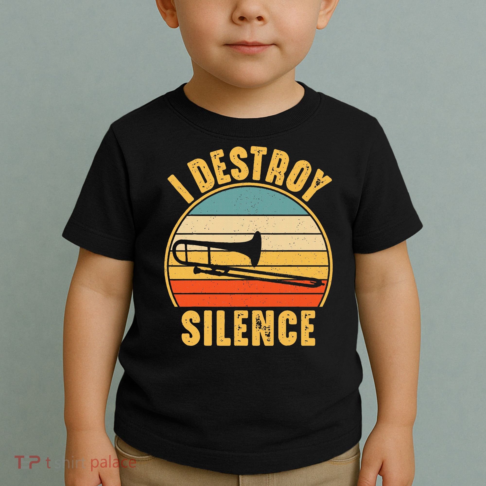 Trombonist Funny I Destroy Silence Trombone Player Toddler T-Shirt