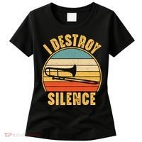 Trombonist Funny I Destroy Silence Trombone Player Women's T-Shirt thumb 0
