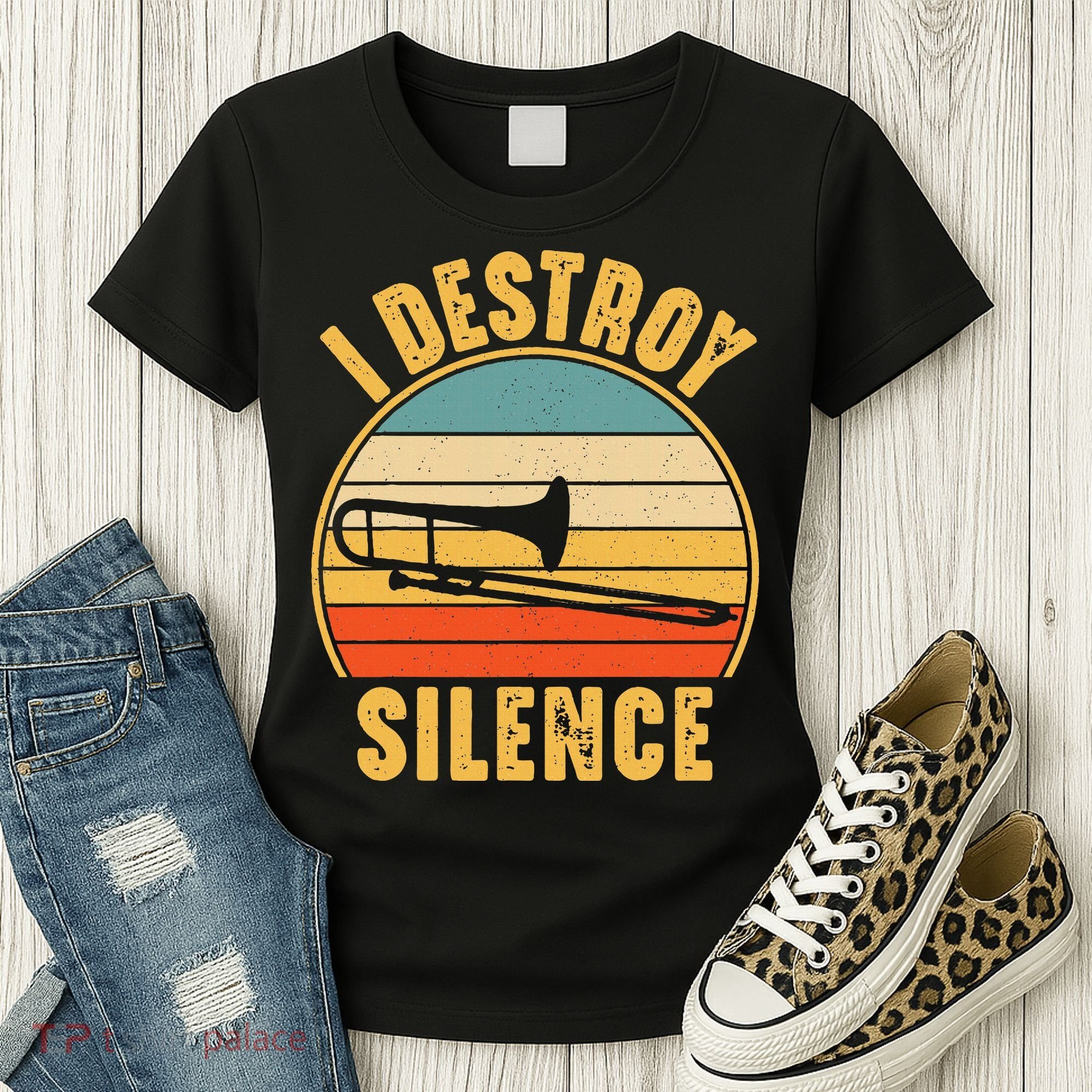 Trombonist Funny I Destroy Silence Trombone Player Women's T-Shirt