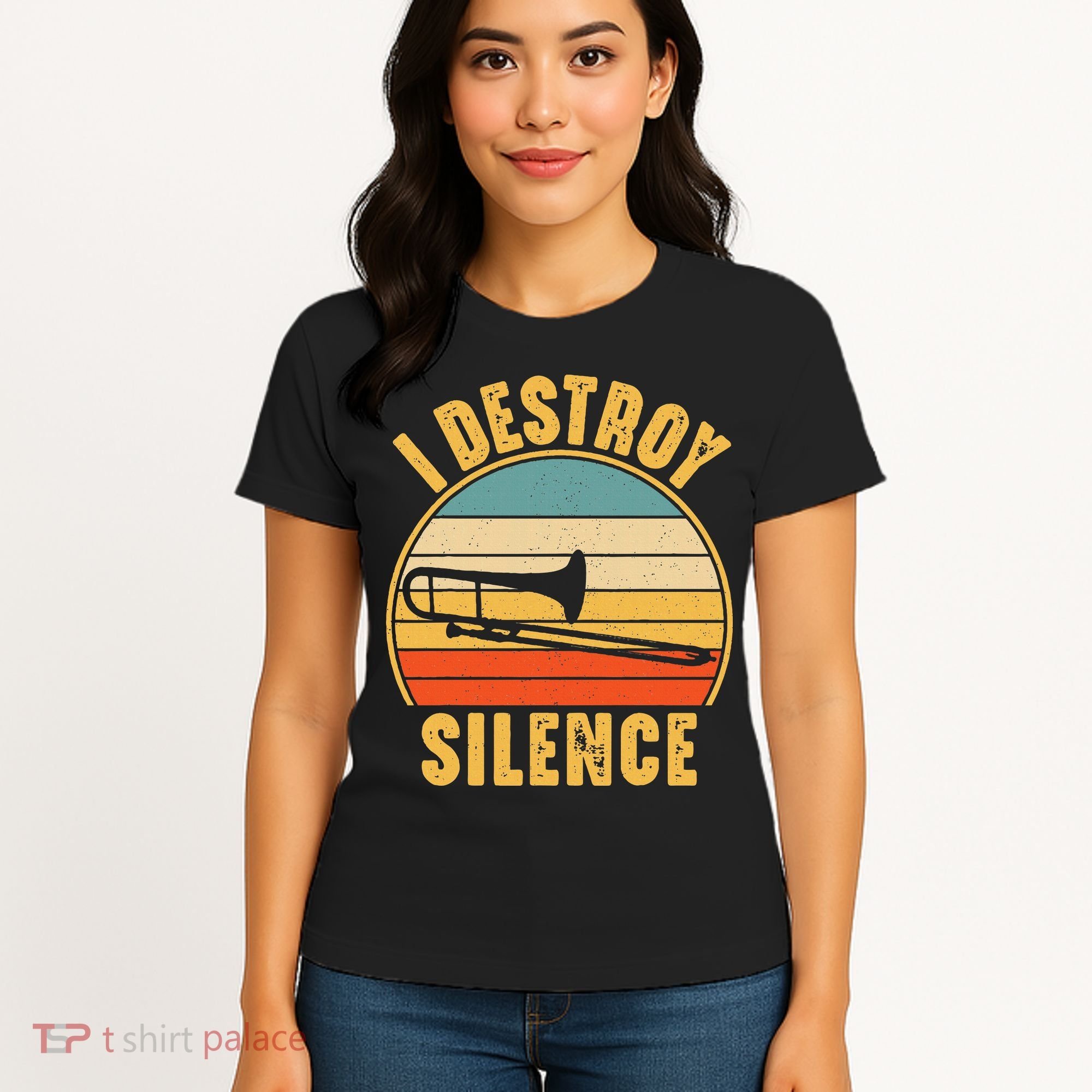 Trombonist Funny I Destroy Silence Trombone Player Women's T-Shirt