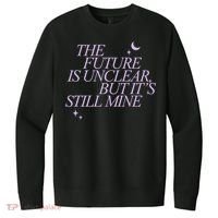 The Future Is Unclear But Its Still Mine Cute V.I.T. Fleece Crew Sweatshirt thumb 0