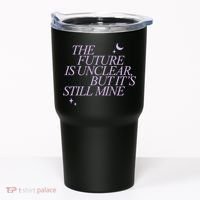 The Future Is Unclear But Its Still Mine Cute Tumbler thumb 0