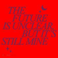 The Future Is Unclear But Its Still Mine Cute Santa Hat thumb 1