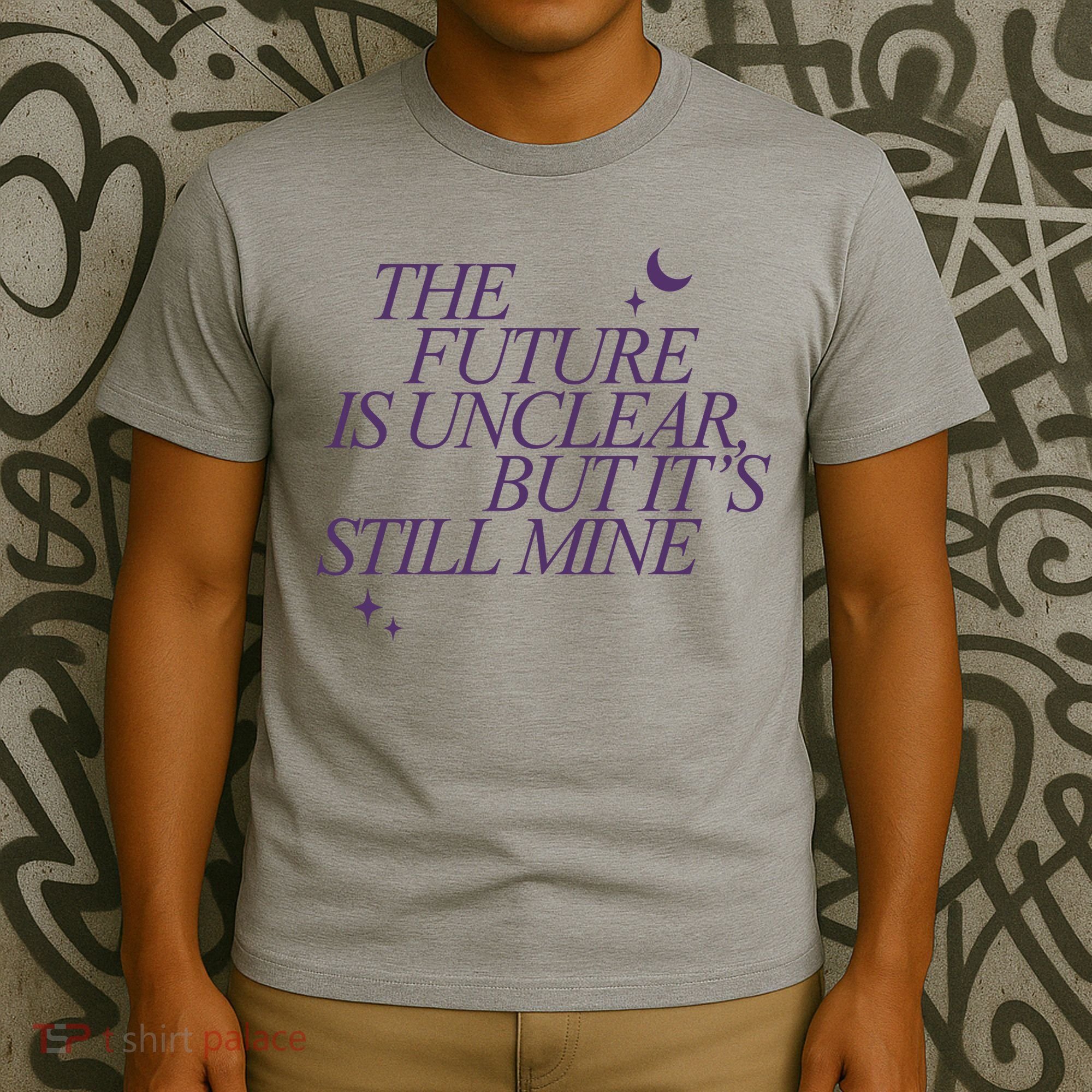 The Future Is Unclear But Its Still Mine Cute T-Shirt