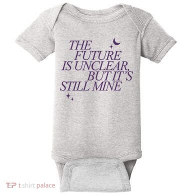 The Future Is Unclear But Its Still Mine Cute Baby Bodysuit