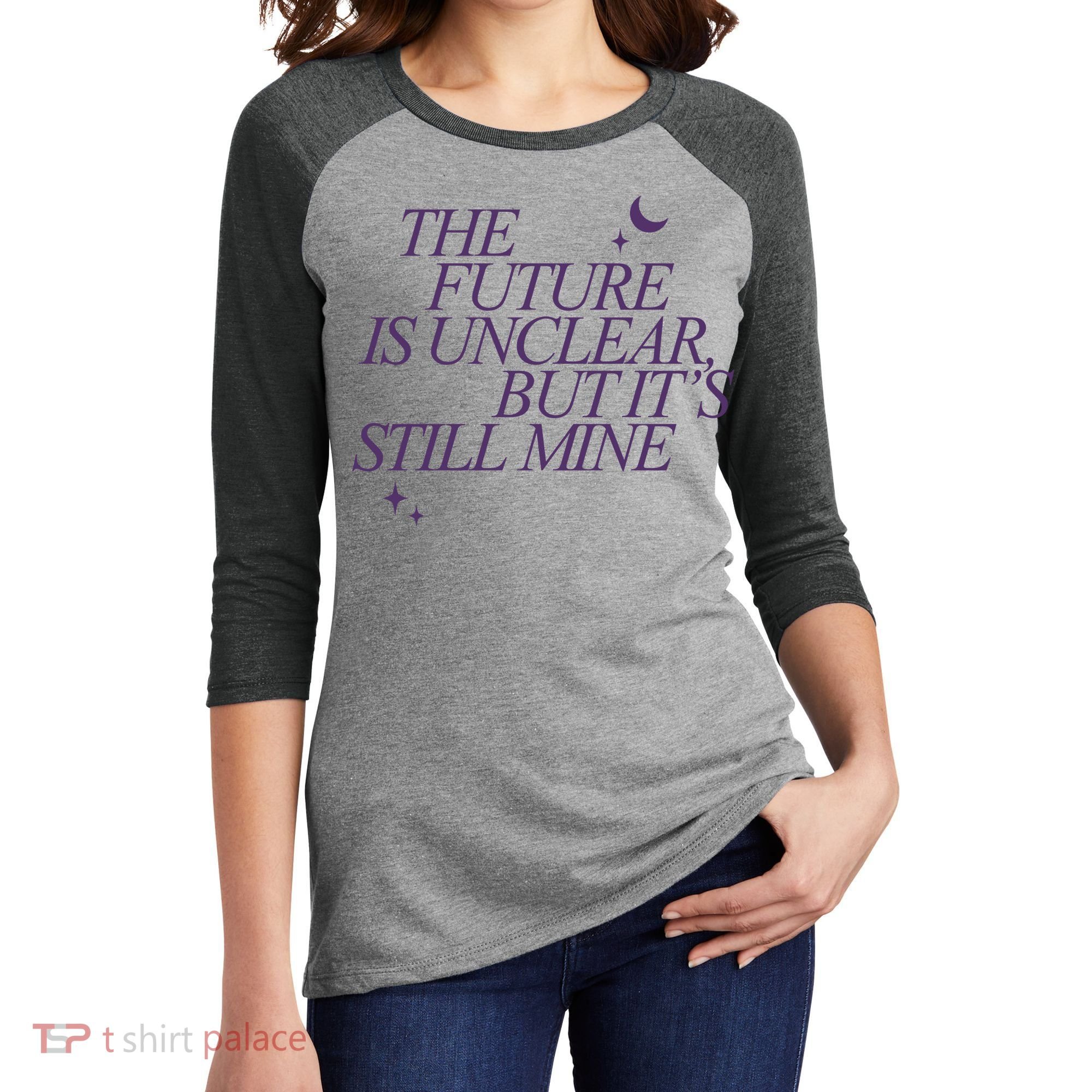 The Future Is Unclear But Its Still Mine Cute Women's Tri-Blend 3/4-Sleeve Raglan Shirt