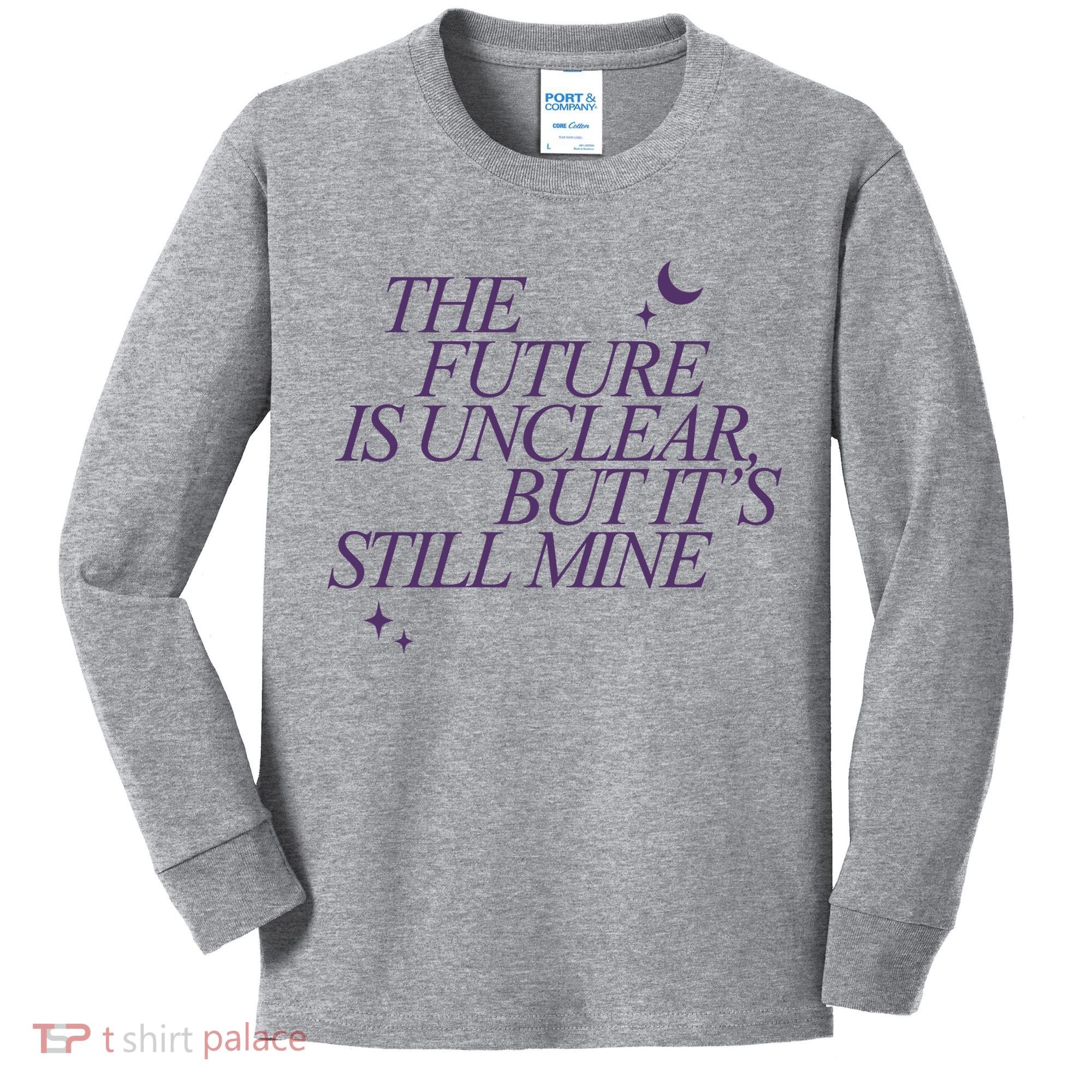 The Future Is Unclear But Its Still Mine Cute Kids Long Sleeve Shirt