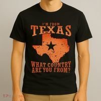 Texas Flag IM From Texas What Country Are You From T-Shirt thumb 3