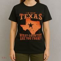 Texas Flag IM From Texas What Country Are You From T-Shirt thumb 4
