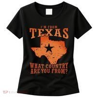Texas Flag IM From Texas What Country Are You From Women's T-Shirt thumb 0