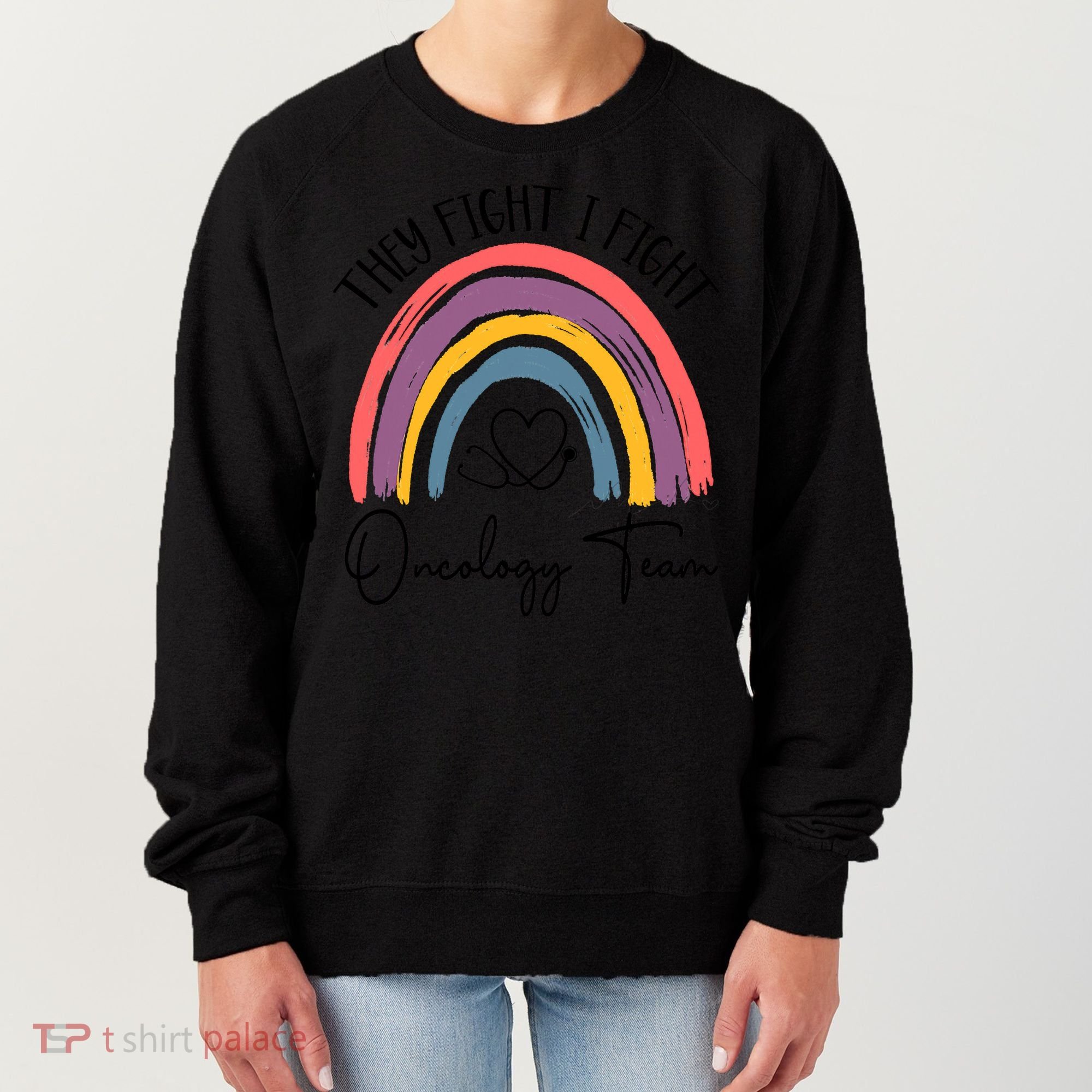 They Fight I Fight Oncology Team Boho Rainbow Women's Sweatshirt