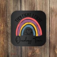 They Fight I Fight Oncology Team Boho Rainbow Coaster thumb 0