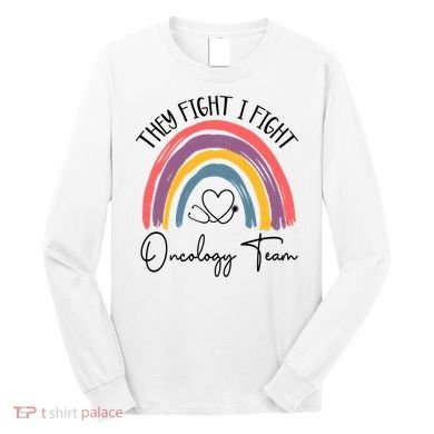 They Fight I Fight Oncology Team Boho Rainbow Long Sleeve Shirt