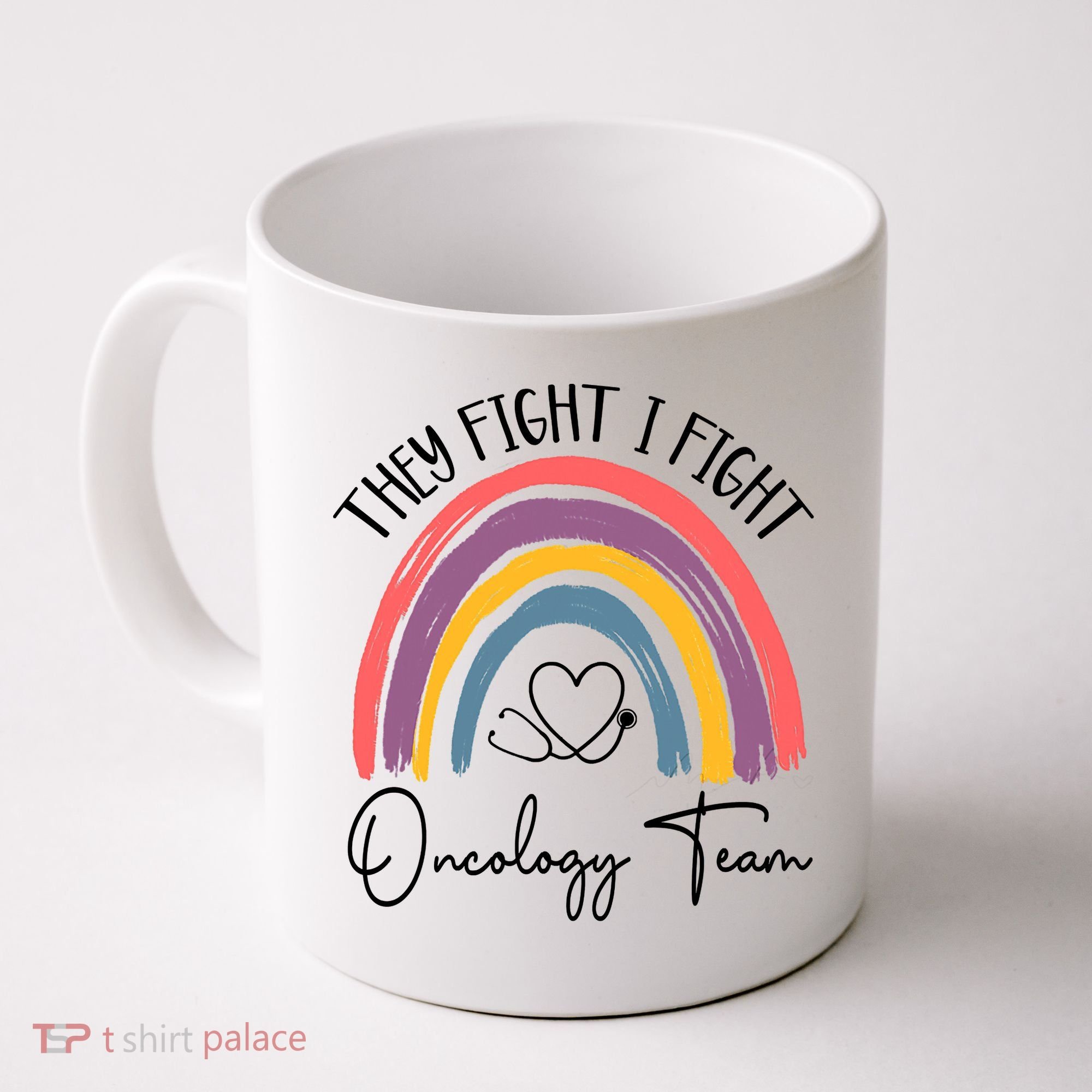 They Fight I Fight Oncology Team Boho Rainbow Coffee Mug