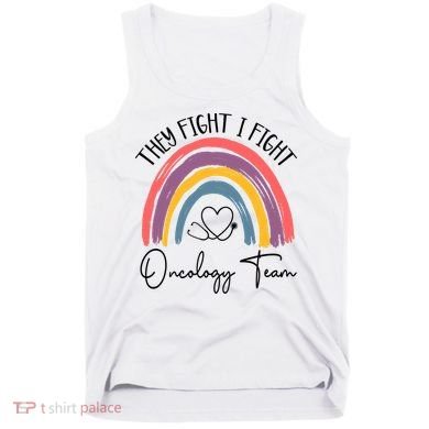 They Fight I Fight Oncology Team Boho Rainbow Tank Top