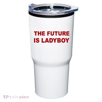 The Future Is Ladyboy Tumbler